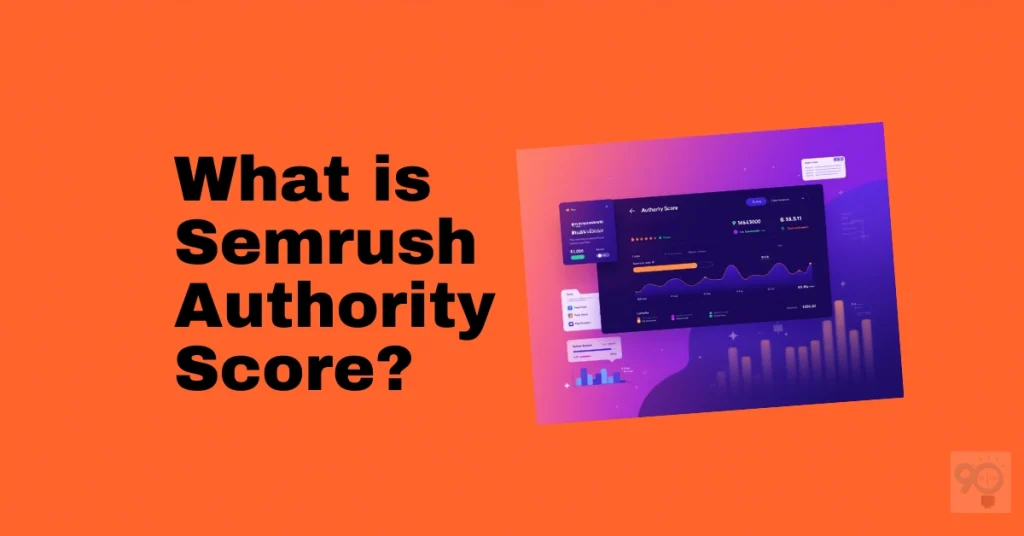 What is Semrush Authority Score