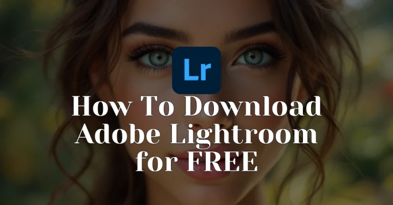 How To Download Adobe Lightroom for FREE