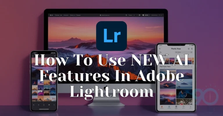 How To Use NEW AI Features In Adobe Lightroom