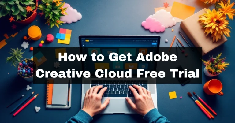 How to Get Adobe Creative Cloud Free Trial